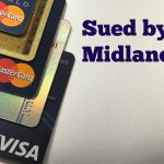 Sued by Midland?